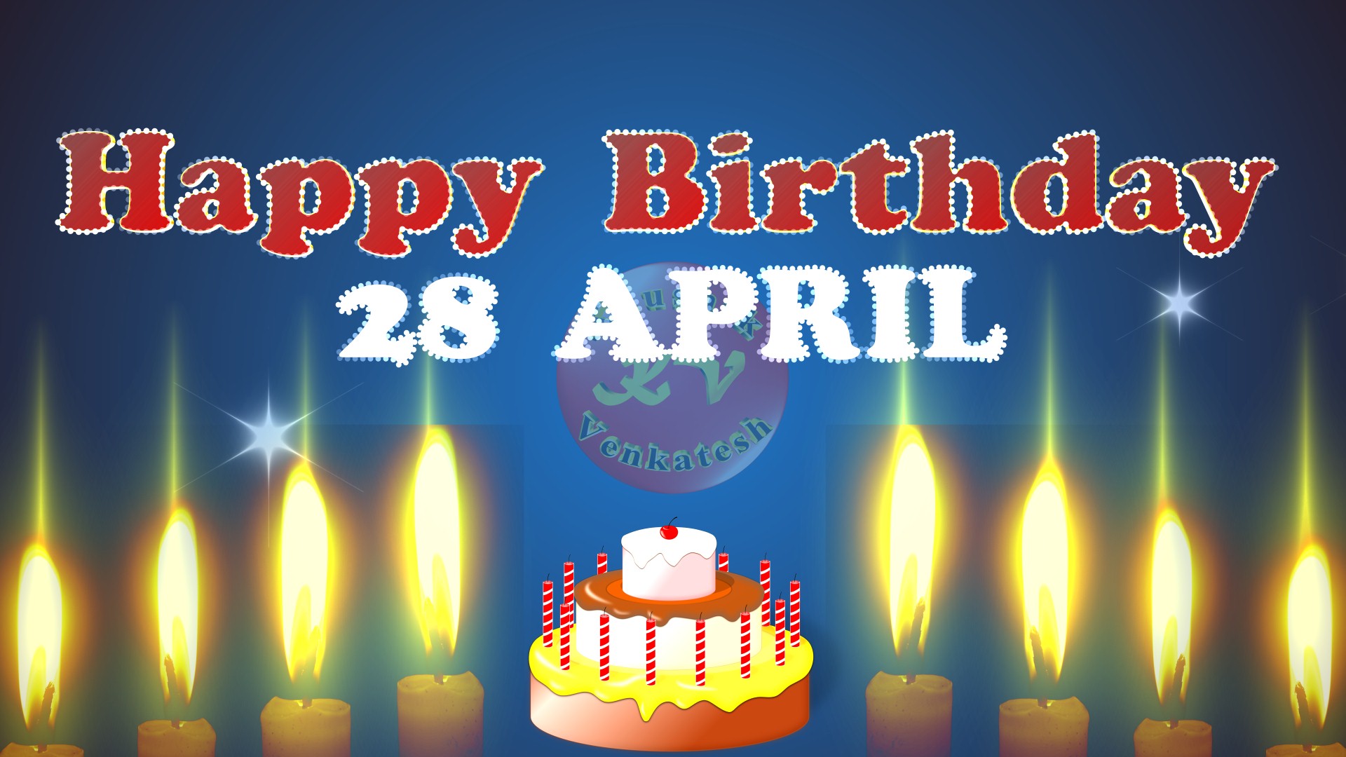 Happy Birthday 28 April, Wishes, Video, Messages, Quotes, GIF, Images, Ecard