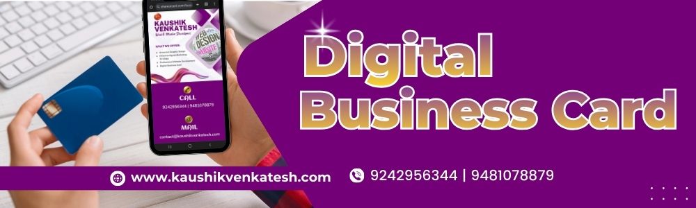 Digital Business Card Kaushik Venkatesh Digital Business Card Kaushik Venkatesh
