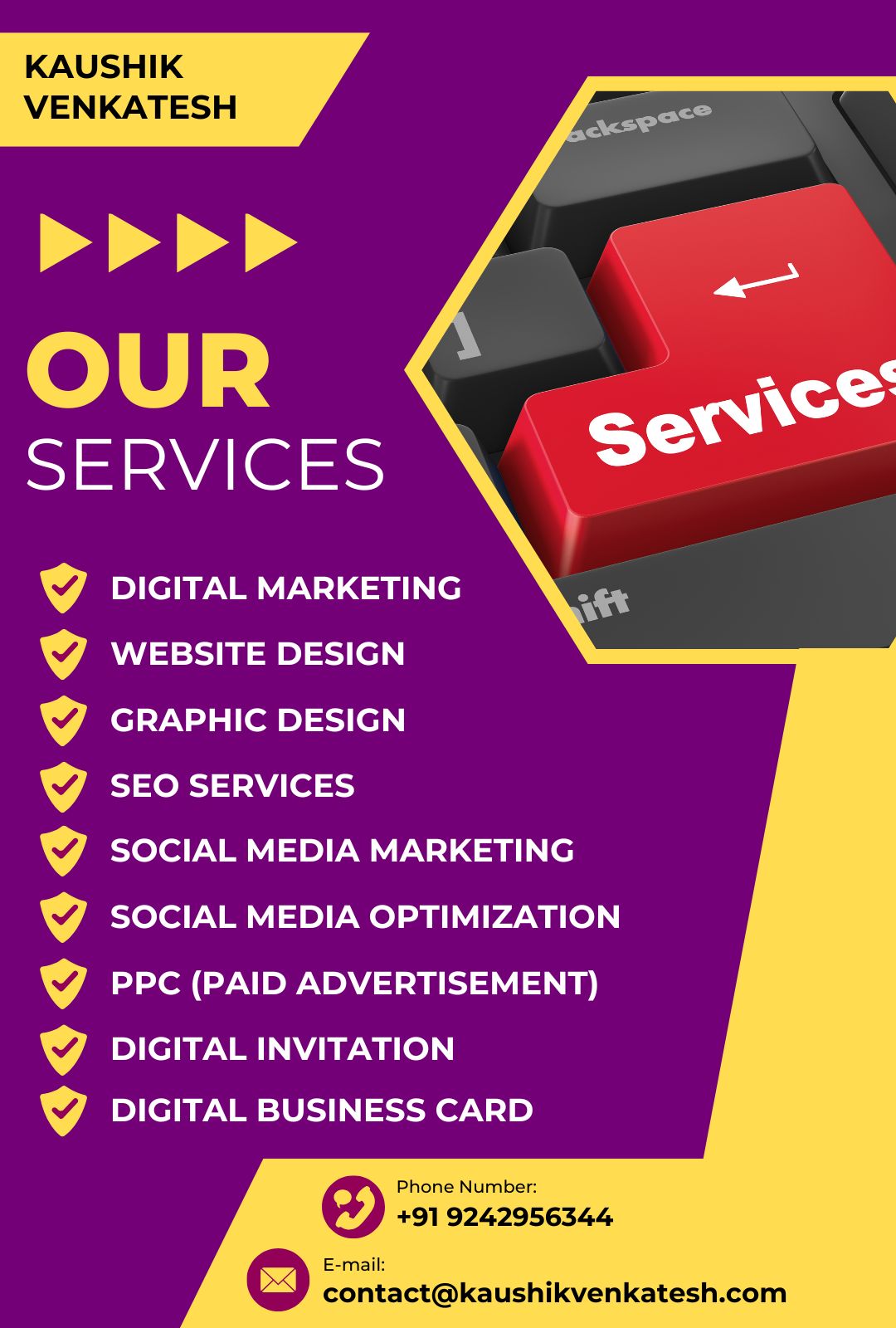 Kaushik Venkatesh Services Services rendered by Kaushik Venkatesh - Web & Media Developers