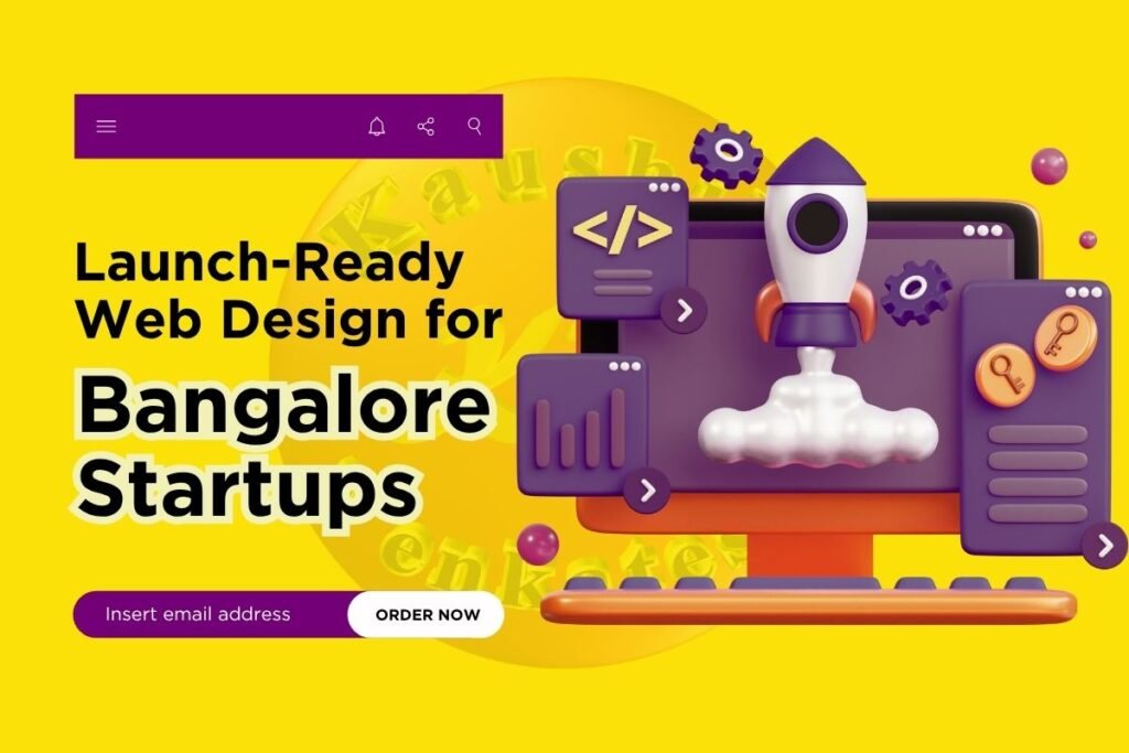 Startup-Focused Website Designers in Bangalore